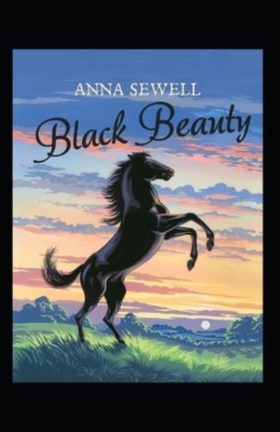 Cover for Anna Sewell · Black Beauty by Anna Sewell (Pocketbok) [Illustrated edition] (2021)