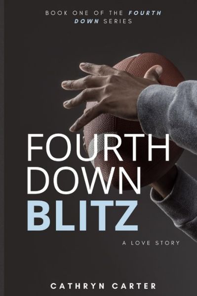 Cover for Cathryn Carter · Fourth Down Blitz - Fourth Down (Paperback Book) (2022)