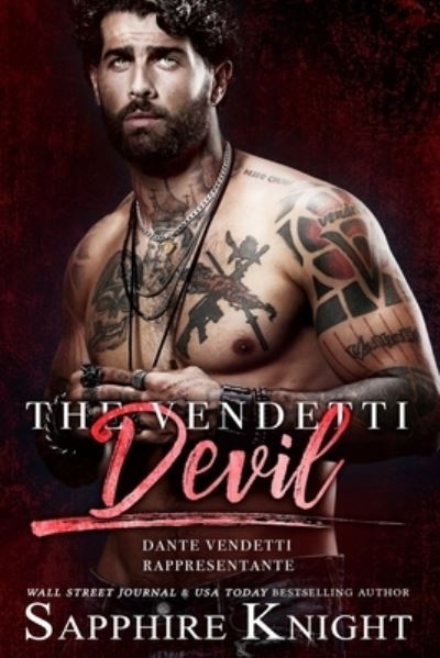 Cover for Sapphire Knight · The Vendetti Devil: An age gap mafia romance (Paperback Book) (2022)