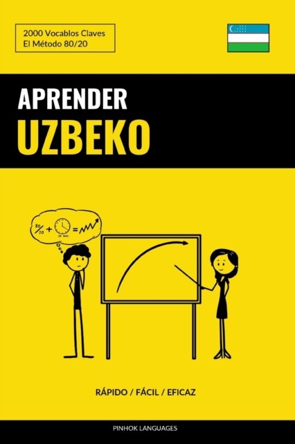 Cover for Pinhok Languages · Aprender Uzbeko - Rapido / Facil / Eficaz: 2000 Vocablos Claves (Paperback Bog) (2022)