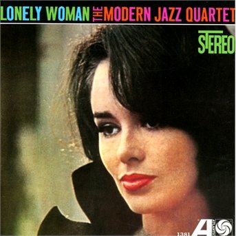 Cover for Modern Jazz Quartet · Lonely Woman (CD) (2013)