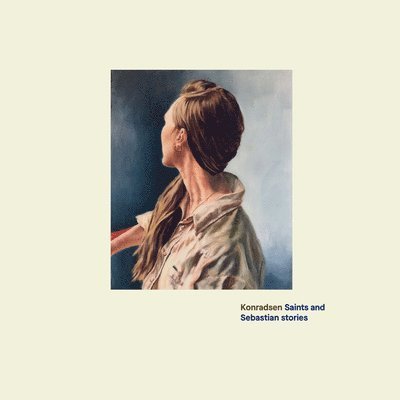 Cover for Konradsen · Saints And Sebastian Stories (LP) (2019)