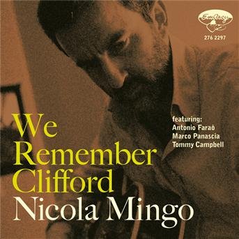 Cover for Mingo Nicola · We Remember Clifford (CD) (2011)