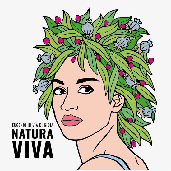 Cover for Eugenio in Via Di Gi · Natura Viva (CD) (2019)