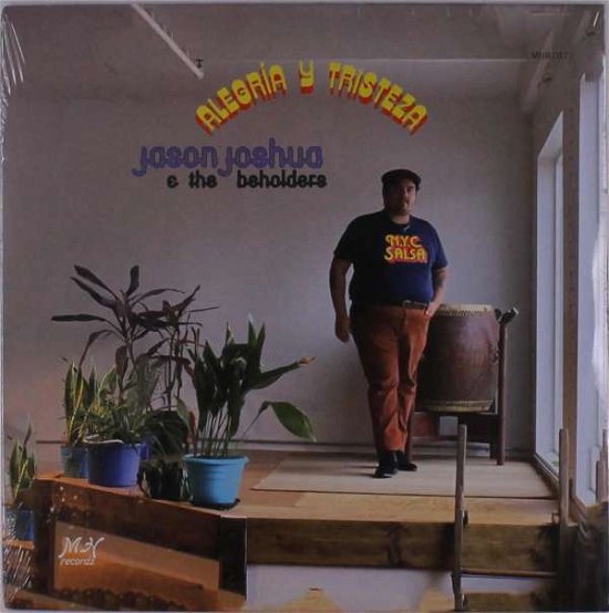 Cover for Joshua, Jason &amp; The Beholders · Alegria Y Tristeza (LP) (2020)