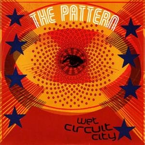 Cover for Pattern · Wet Circuit City (7&quot;) (2001)