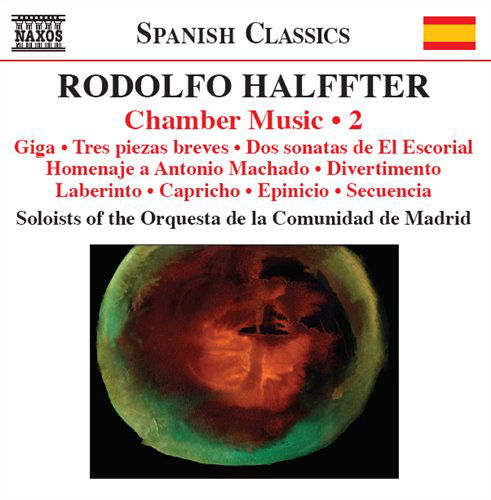 Cover for Halffter / Soloists of Orq De Comunidad De Madrid · Chamber Music 2 (CD) (2011)