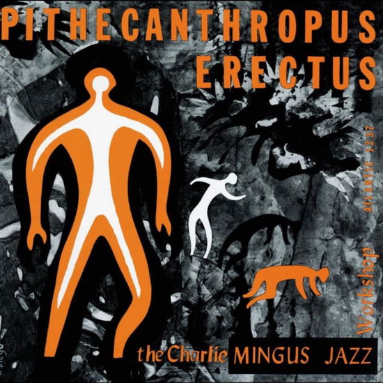 Cover for Charles Mingus · Pithecanthropus Erectus (Mono) (Atlantic 75 Series) (LP) [Audiophile edition] (2024)