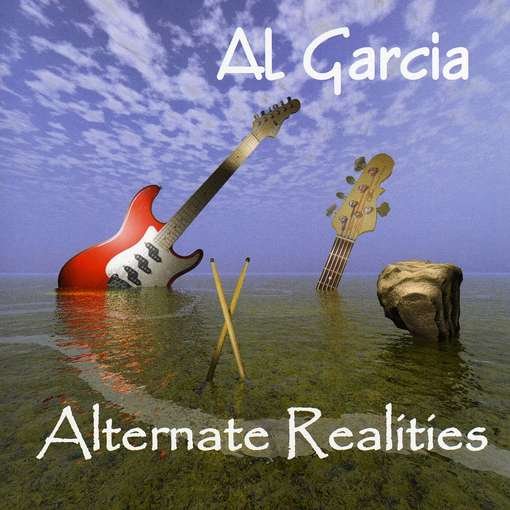 Cover for Al Garcia · Alternate Realities (CD) (2012)