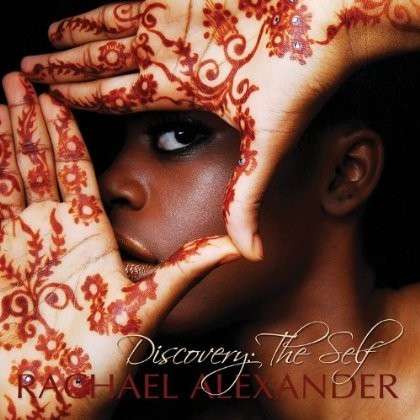 Cover for Rachael Alexander · Discovery: the Self (CD) (2012)