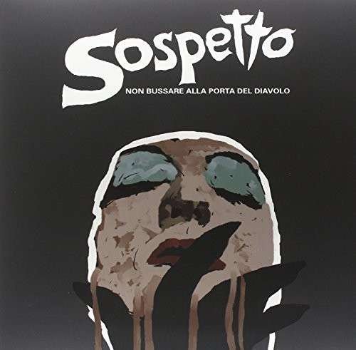 Cover for Sospetto · Non Bussare Alla Porta Del Diavolo (LP) (2013)
