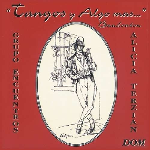 Cover for Terzian, Alicia &amp; Grupo Encuen · Tangos y algo mas ... (CD) (2007)