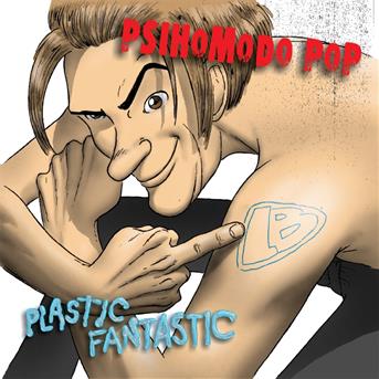 Cover for Psihomodo Pop · CD Plastic Fantastic (CD)