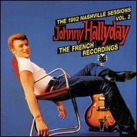 Johnny Hallyday · 1962 Nashville Sessions 2 (CD) (1990)