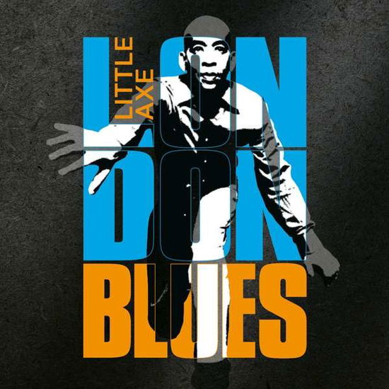 London Blues - Little Axe - Musikk - INDIGO - 4015698012972 - 6. mai 2022