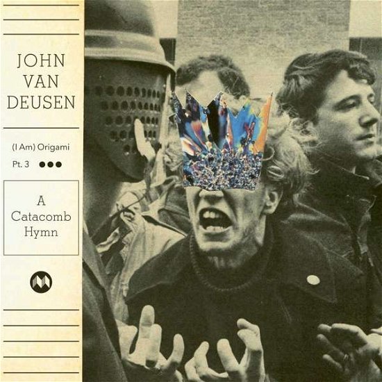 (I Am) Origami Pt. 3 (A Catacomb Hymn) - John Van Deusen - Musiikki - DEVIL DUCK - 4015698223972 - perjantai 19. heinäkuuta 2019