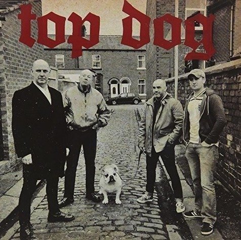Top Dog - Top Dog - Musik - REBELLION - 4059251219972 - 15. März 2017
