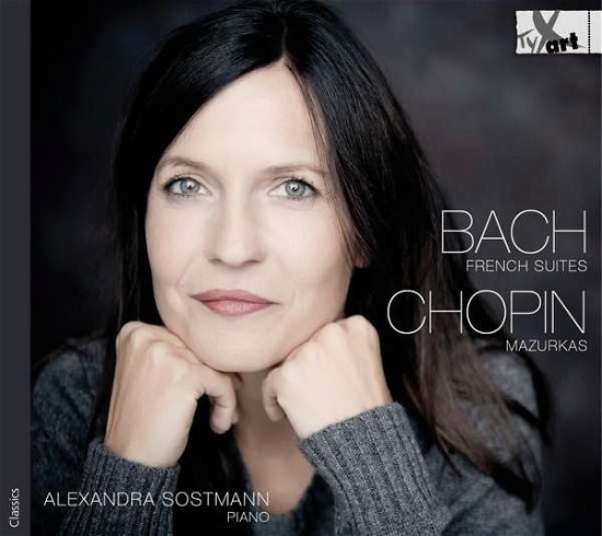 Bach,j.s. / Chopin / Sostmann · French Suites & Mazurkas (CD) (2017)