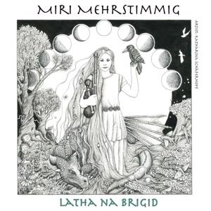 Cover for Miri Mehrstimmig · Latha Na Brigid (CD) (2023)