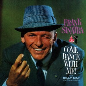 Cover for Frank Sinatra · Come Dance with Me + Come Fly with Me +3 (CD) [Japan Import edition] (2015)