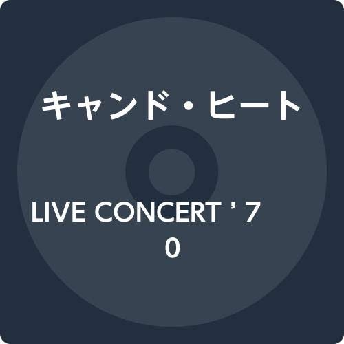 Cover for Canned Heat · Live Concert ` 70 (CD) [Japan Import edition] (2020)