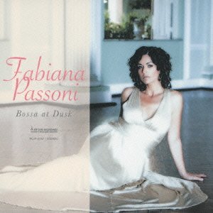 Cover for Fabiana Passoni · Bossa at Dusk (CD) [Japan Import edition] (2013)