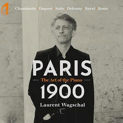 Cover for Laurent Wagschal · Paris 1900 - the Art of the Piano (CD) [Japan Import edition] (2023)