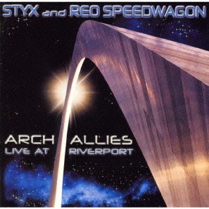 Cover for Styx · Arch Arise - Live at Riverport (CD) [Japan Import edition] (2022)