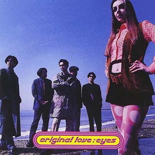 Cover for Original Love · Eyes (CD) [Japan Import edition] (2013)