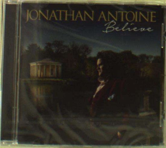 Believe - Jonathan Antoine - Musique - ABSOLUTE - 5037300804972 - 19 août 2016