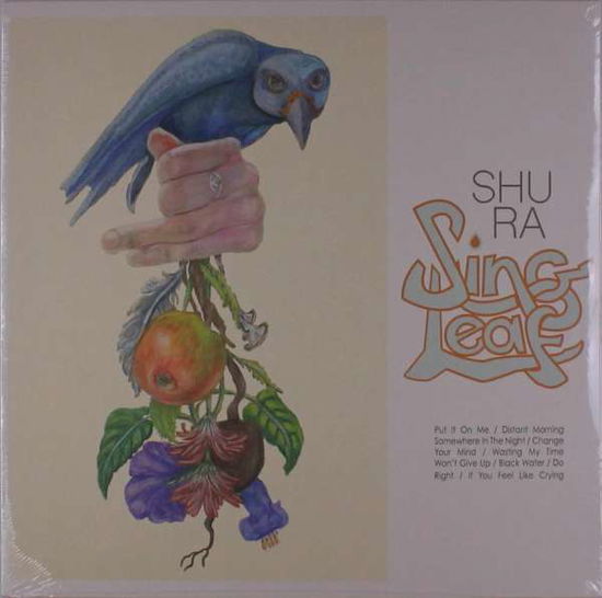 Shu Ra - Sing Leaf - Music - TIN ANGEL - 5052442011972 - June 1, 2018