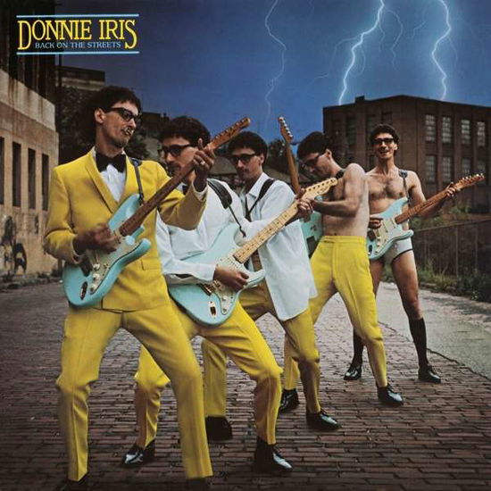 Back On The Streets - Donnie Iris - Music - ROCK CANDY - 5056321617972 - July 2, 2021