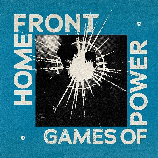 Games Of Power - Home Front - Musikk - La Vida Es Un Mus - 5056321659972 - 10. mars 2023