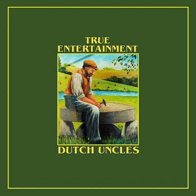 Dutch Uncles · True Entertainment (LP) (2023)