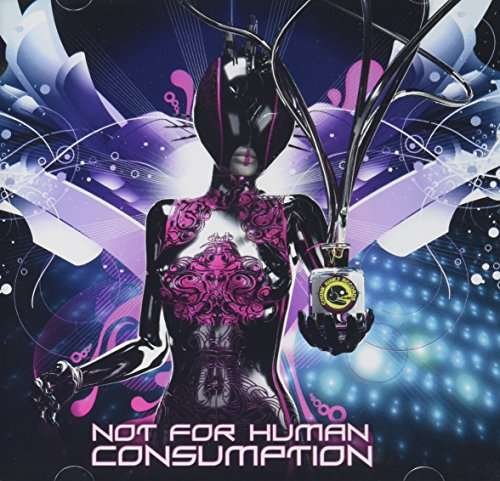 Cover for Not for Human Consumption / Various · Not for Human Consumption (CD) (2009)