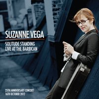 Cover for Suzanne Vega · Solitude Standing, Live at the Barbican 2012 - 25th Anniversary Concert (CD) (2013)