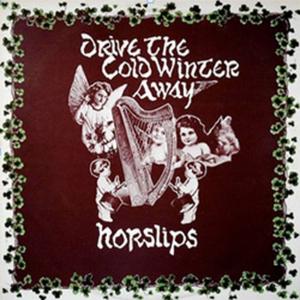 Cover for Horslips · Drive the Cold Winter Away (CD) [Bonus edition] (2011)