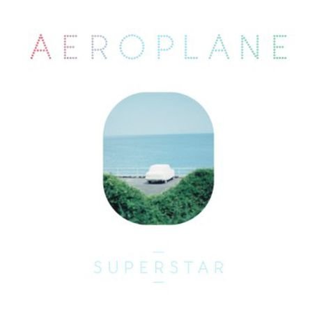 Cover for Aeroplane · Superstar (12&quot;) (2010)