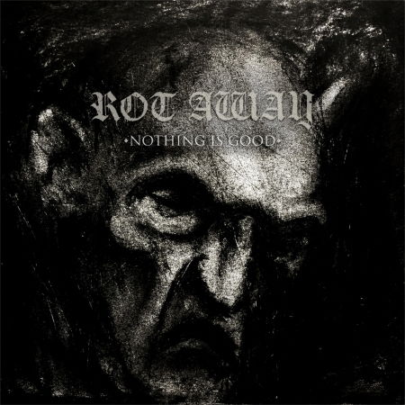 Cover for Rot Away · Nothing Is Good (LP) (2021)