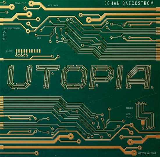 Baeckström Johan · Utopia (CD) [Limited edition] (2018)