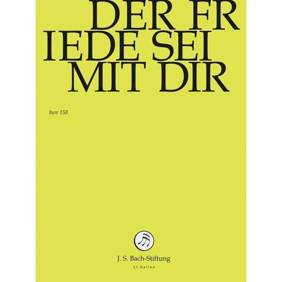 Der Friede sei mit dir - J.S. Bach-Stiftung / Lutz,Rudolf - Filmy - J.S. Bach-Stiftung - 7640151161972 - 10 czerwca 2016