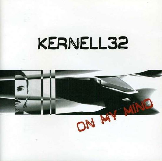 Cover for Kernell32 · On My Mind (CD) (2011)