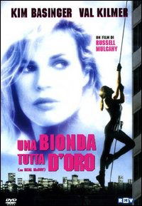 Cover for Kim Basinger,brad Fiedel,val Kilmer,terence Stamp · Bionda Tutta D'oro (Una) (DVD) (2006)