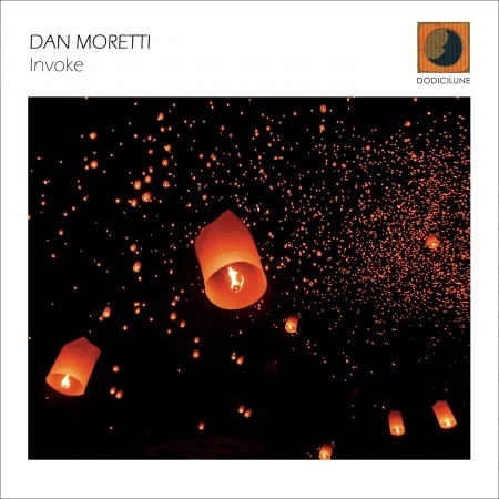 Dan Moretti · Invoke (CD) (2018)