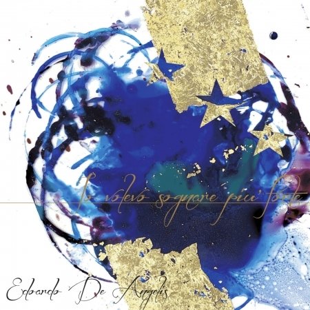 Cover for Edoardo De Angelis · Io Volevo Sognare Piu Forte (CD) [Digipak] (2021)
