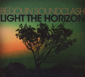 Cover for Bedouin Soundclash · Light The Horizon (CD) (2011)