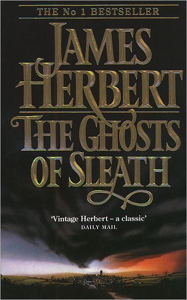 The Ghosts of Sleath - James Herbert - Książki - HarperCollins Publishers - 9780006475972 - 12 czerwca 1995