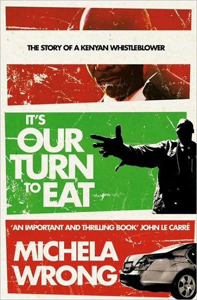 Cover for Michela Wrong · It’s Our Turn to Eat (Paperback Book) (2010)