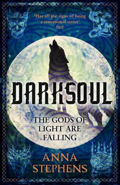 Darksoul - The Godblind Trilogy - Anna Stephens - Livros - HarperCollins Publishers - 9780008215972 - 18 de abril de 2019