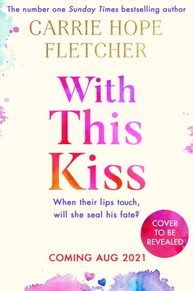 Cover for Carrie Hope Fletcher · With This Kiss (Paperback Book) (2022)